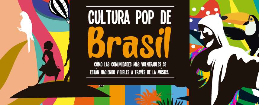 La cultura Pop de Brasil llega este 15 de febrero a la von Humboldt