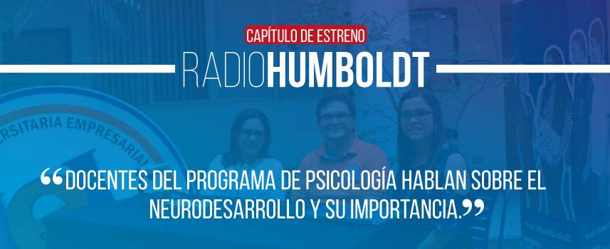 RadioHumboldt - Junio 20 de 2019 - Psicología y Neurodesarrollo